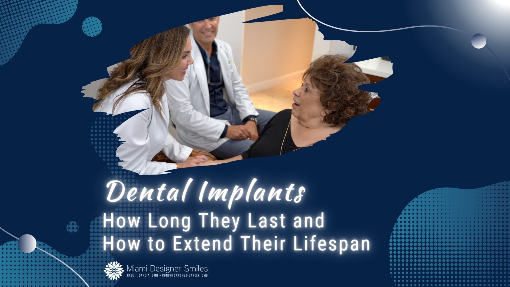 A dentist and an assistant talk with a seated older woman; text reads, "Dental Implants Lifespan: How Long They Last and Tips for Extending Lifespan.